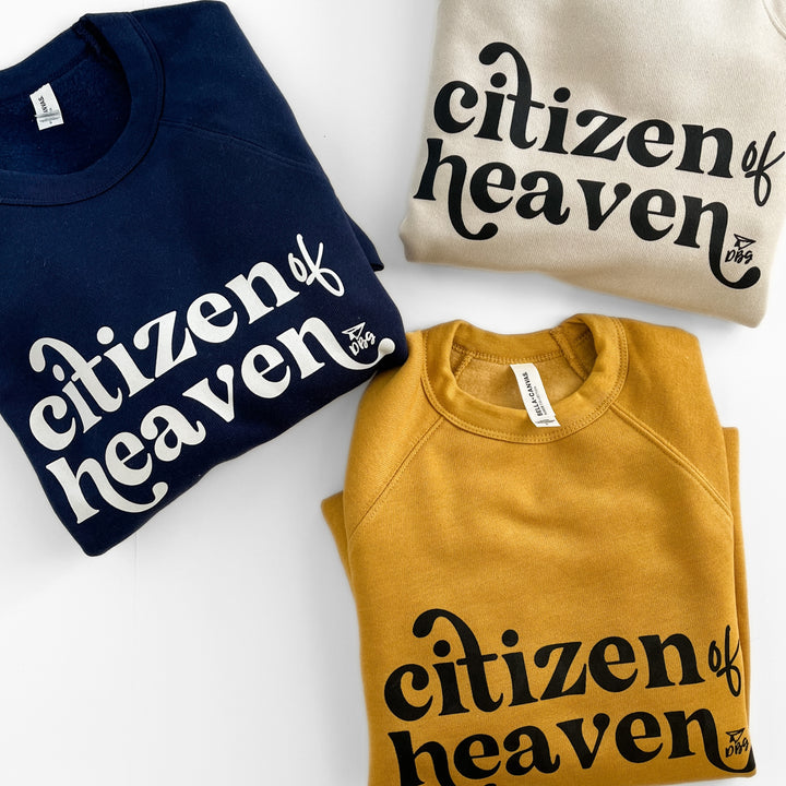 Citizen of Heaven | Sweatshirt