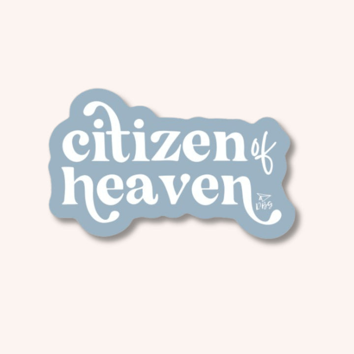 Citizen of Heaven | Sticker