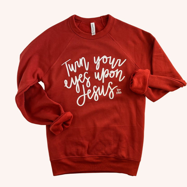 Turn Your Eyes Upon Jesus | Sweatshirt