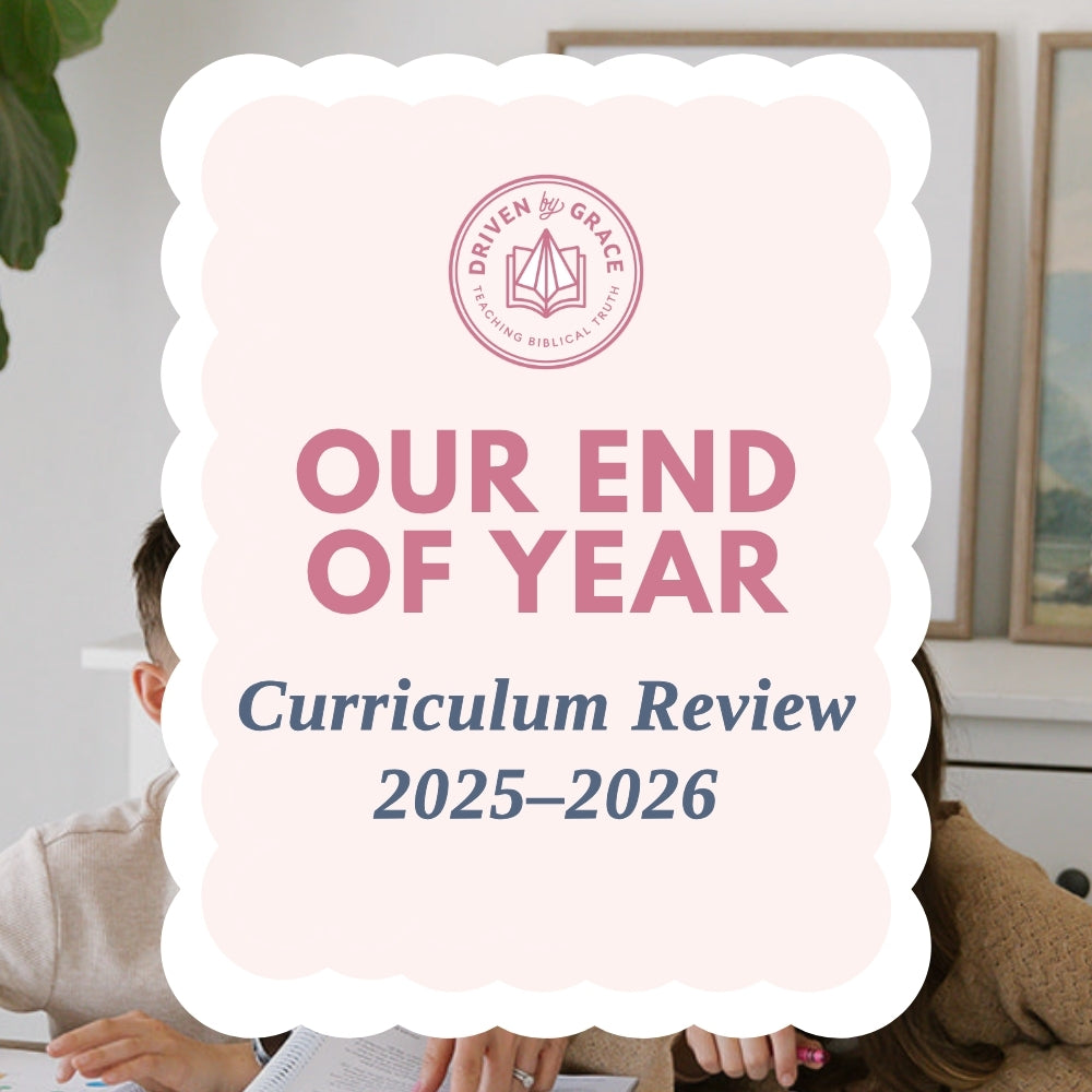 Our End-of-Year Homeschool Curriculum Review