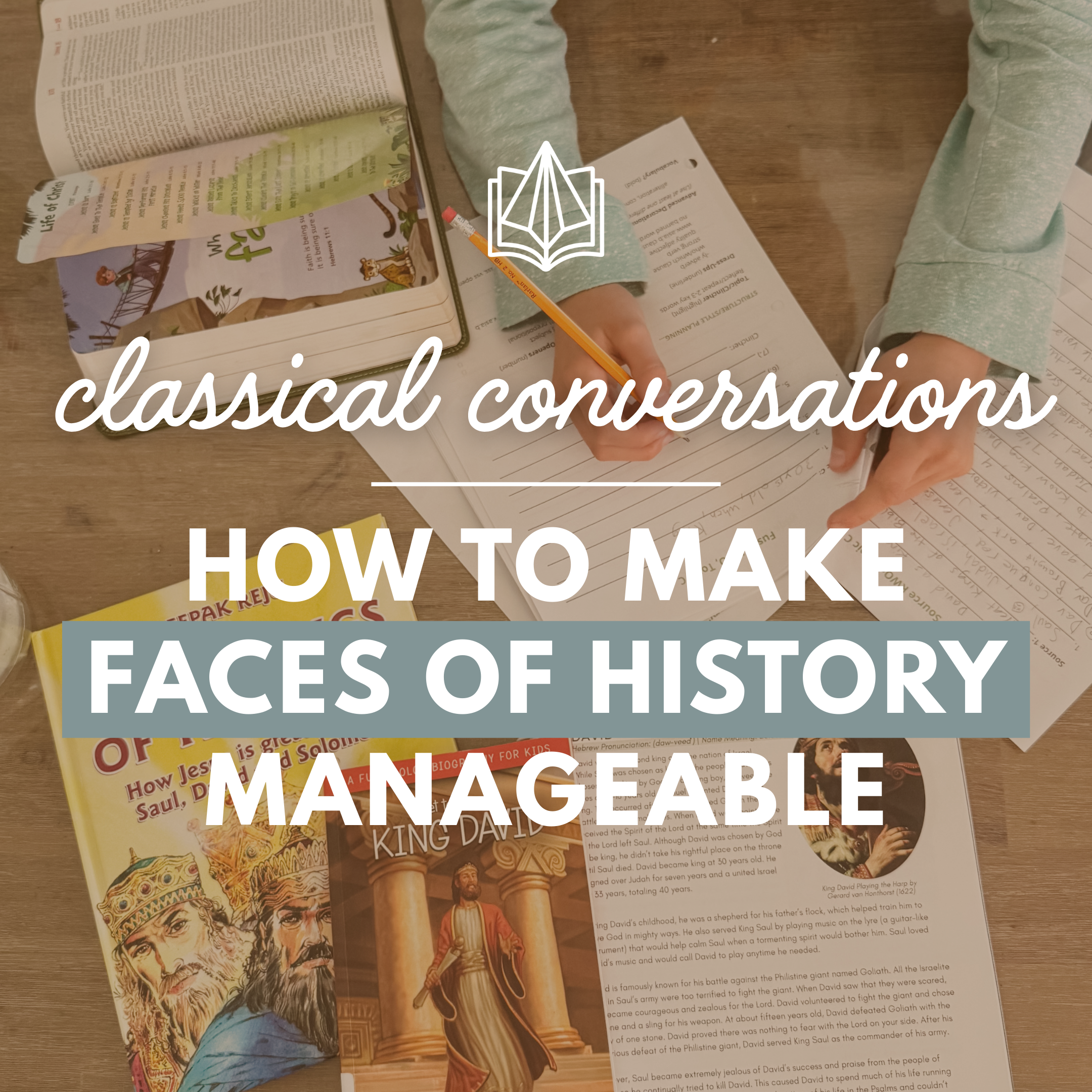 How to Make Classical Conversations Faces of History Manageable ...