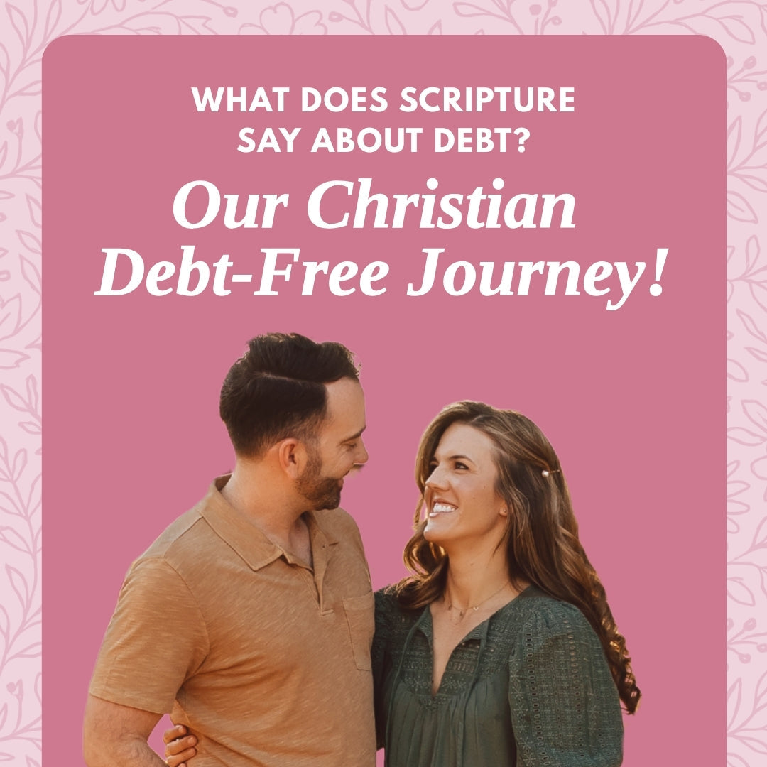 What Does Scripture Say About Debt? Our Christian Debt Free Journey