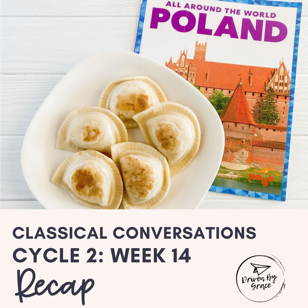 Classical Conversations Cycle 2: Week 14 Recap
