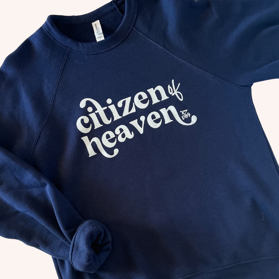 Citizen of Heaven | Sweatshirt