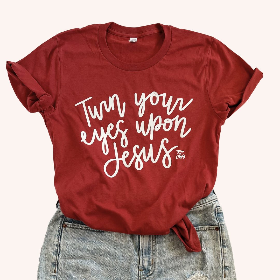 Turn Your Eyes Upon Jesus | T-Shirt