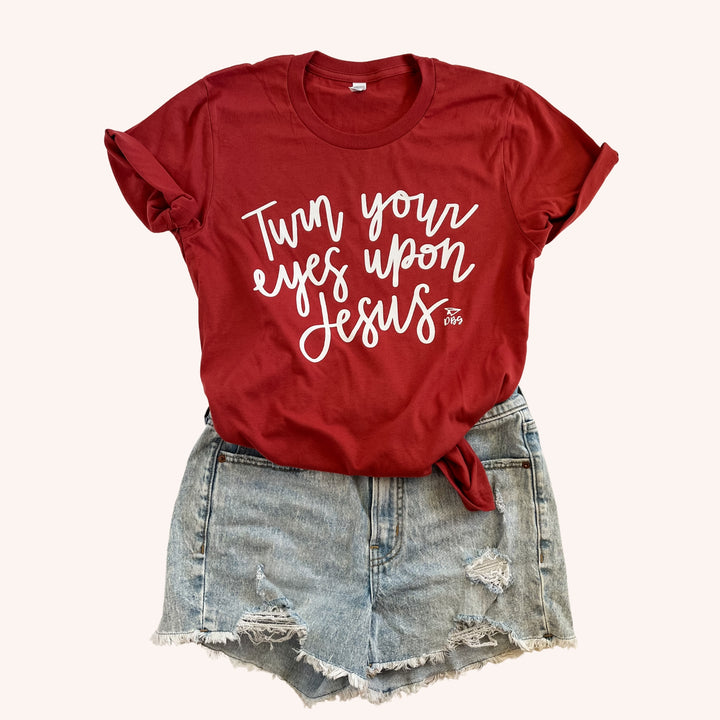 Turn Your Eyes Upon Jesus | T-Shirt