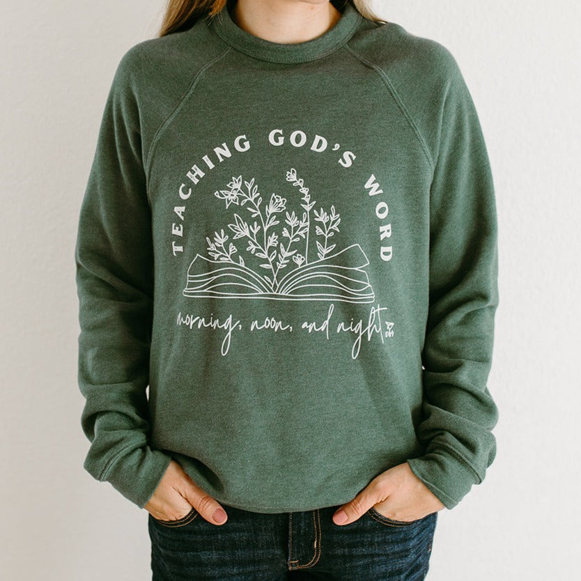 Teaching God's Word | Sweatshirt