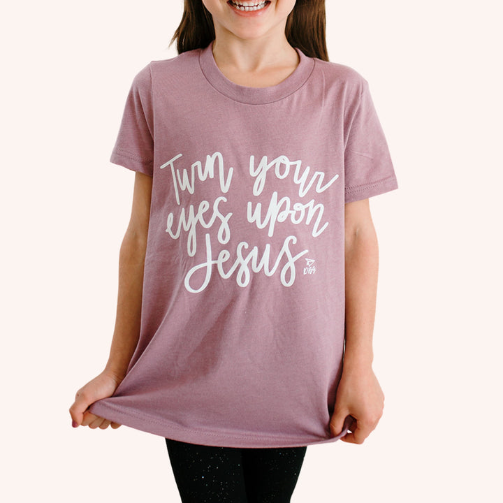 Turn Your Eyes Upon Jesus | T-shirt (Girls')